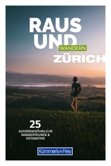 K&uuml;mmerly+Frey Raus und Wandern Z&uuml;rich - Wanderf&uuml;hrer