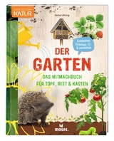 Der Garten - - B&auml;rbel Oftring
