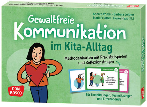 Gewaltfreie Kommunikation im Kita-Alltag - Barbara Leitner, Markus Ritter, Andrea V&ouml;lkel