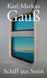 Schiff aus Stein - Karl-Markus Gau&szlig;
