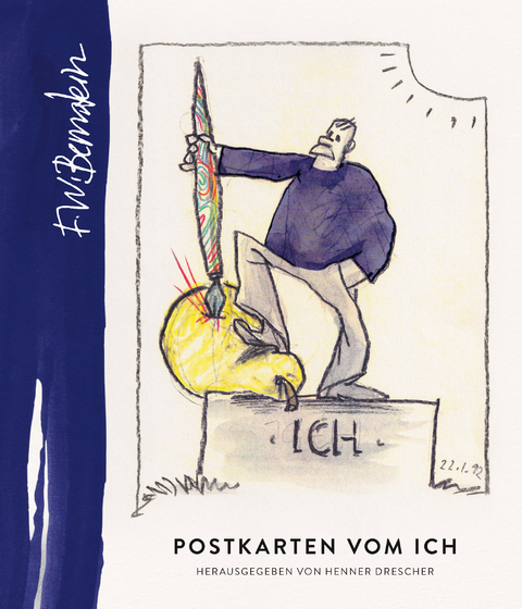 F.W. Bernstein &ndash; Postkarten vom Ich - 