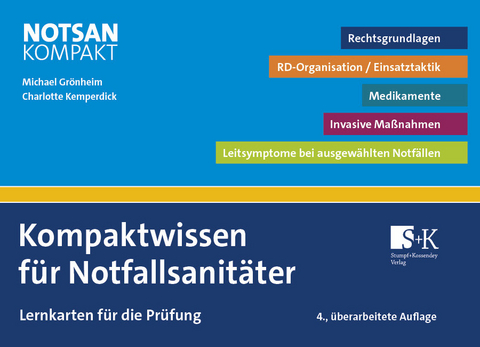 Kompaktwissen f&uuml;r Notfallsanit&auml;ter - Michael Gr&ouml;nheim, Charlotte Kemperdick