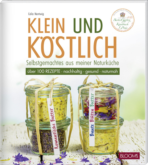Klein und köstlich - Celia Nentwig