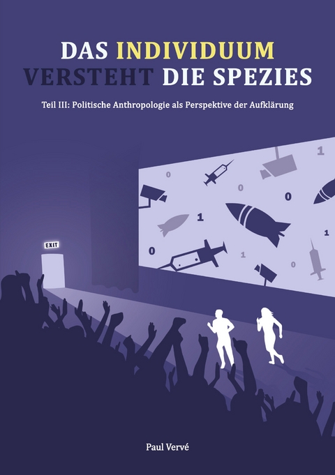 Das Individuum versteht die Spezies - Paul Verv&eacute;