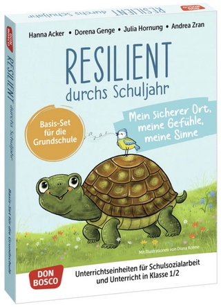 Resilient durchs Schuljahr: Mein sicherer Ort, meine Gefühle, meine Sinne, m. 1 Beilage