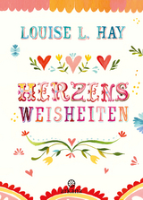 Herzensweisheiten - Hay, Louise