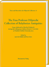 The Frau Professor Hilprecht Collection of Babylonian Antiquities - 