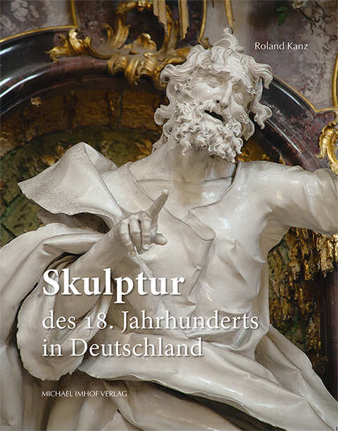 Skulptur des 18. Jahrhunderts in Deutschland - Roland Kanz