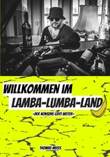 Willkommen im Lamba-Lumba-Land - Thomas Weiss