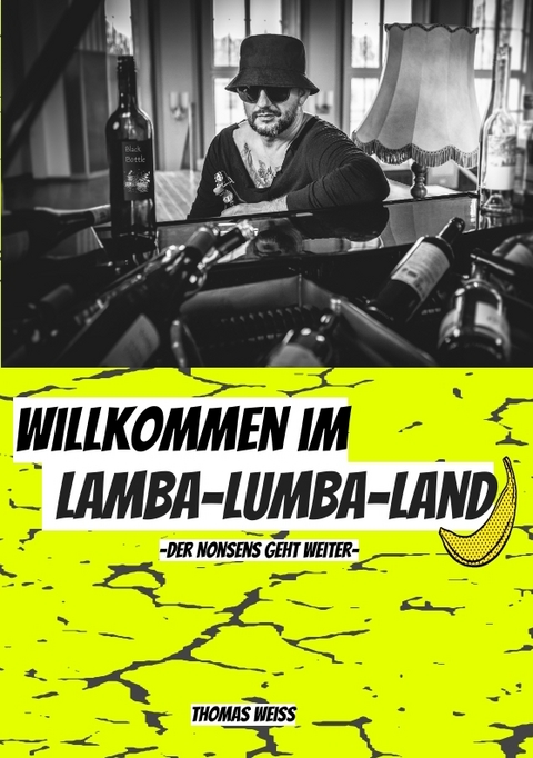 Willkommen im Lamba-Lumba-Land - Thomas Weiss