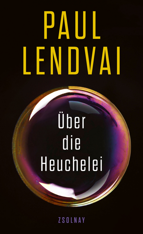 &Uuml;ber die Heuchelei - Paul Lendvai