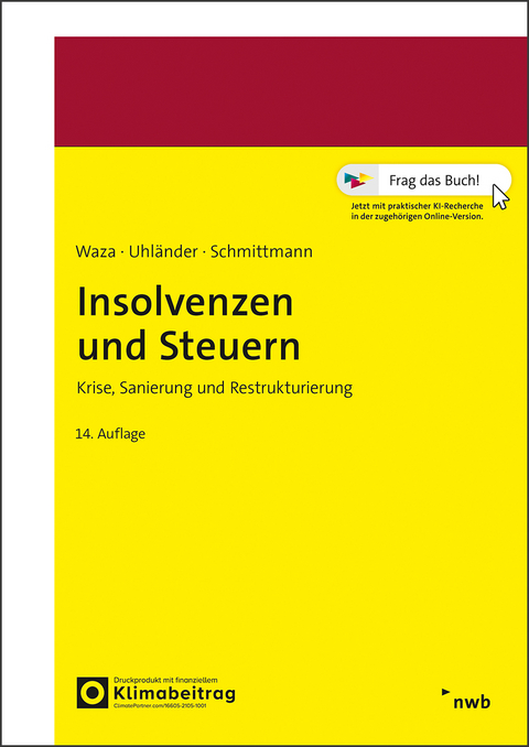 Insolvenzen und Steuern - Thomas Waza, Christoph Uhl&auml;nder, Jens M. Schmittmann