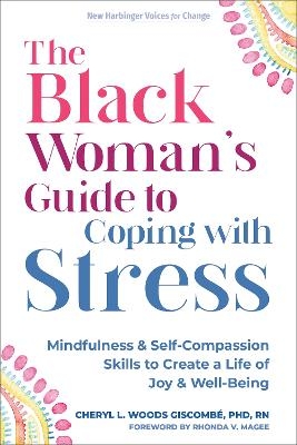 The Black Woman&rsquo;s Guide to Coping with Stress - Cheryl Giscombe
