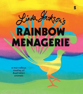 Linda Jackson&rsquo;s Rainbow Menagerie - Linda Jackson