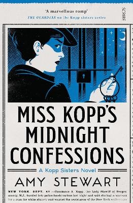 Miss Kopp's Midnight Confessions - Amy Stewart