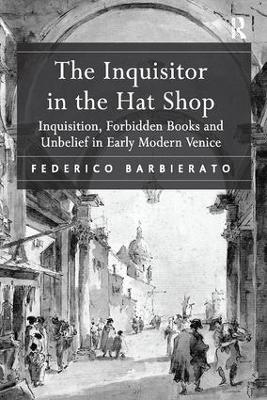 The Inquisitor in the Hat Shop - Federico Barbierato