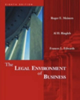 Legal Environment of Business - Meiners, Roger E.; Ringleb, Al H.; Edwards, Frances L.