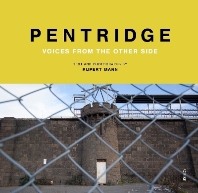 Pentridge - Rupert Mann