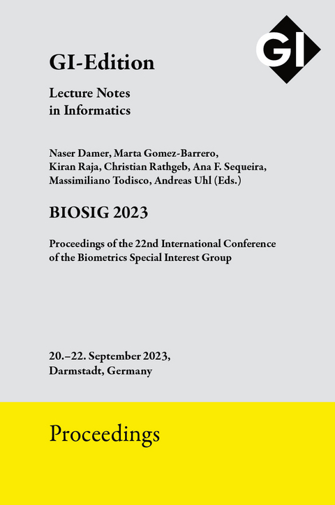 GI Edition Proceedings Band 339 "BIOSIG 2023" - 
