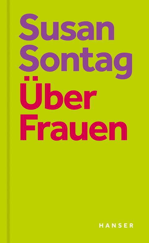 &Uuml;ber Frauen - Susan Sontag