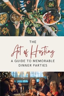 The Art of Hosting
