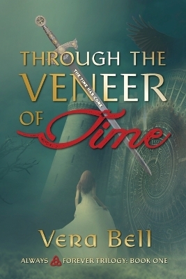 Through the Veneer of Time - Vera Bell