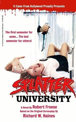 Splatter University - Robert Freese