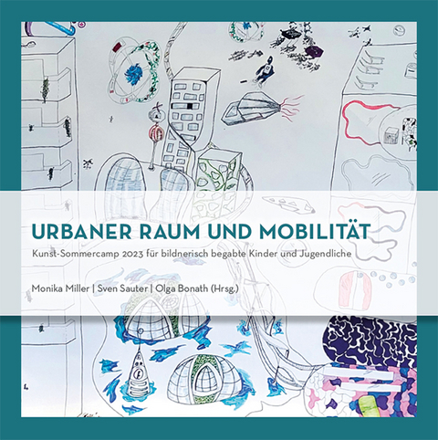 Urbaner Raum und Mobilit&auml;t - 