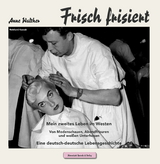 Frisch frisiert - Anne Walther, Reinhard Kossak