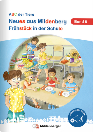 Neues aus Mildenberg – Frühstück in der Schule