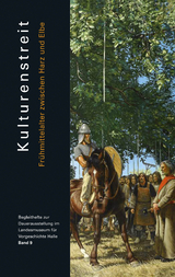 Kulturenstreit. Fr&uuml;hmittelalter zwischen Harz und Elbe (Begleithefte zur Daueraustellung im Landesmuseum f&uuml;r Vorgeschichte Halle Band 9) - Arnold Muhl, Ralf Schwarz