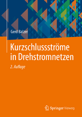 Kurzschlussströme in Drehstromnetzen - Gerd Balzer