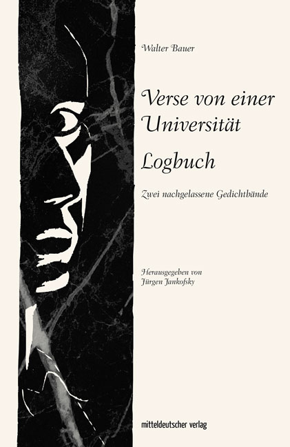 Verse von einer Universit&auml;t. Logbuch - Walter Bauer