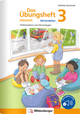 Das Übungsheft Deutsch – Hörverstehen 3
