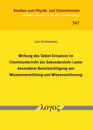 Wirkung des Tablet-Einsatzes im Chemieunterricht der Sekundarstufe I unter besonderer Berücksichtigung von Wissensvermittlung und Wissenssicherung