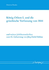 K&ouml;nig Othon I. und die griechische Verfassung von 1844 - Dimitrios Parashu