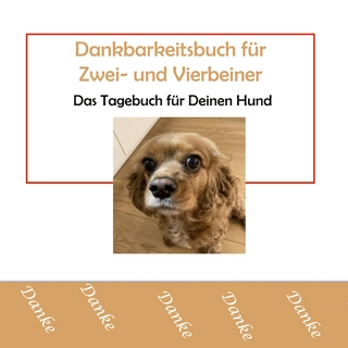 Dankbarkeitsbuch für Zwei- und Vierbeiner