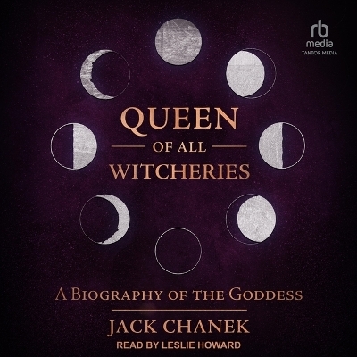 Queen of All Witcheries - Jack Chanek