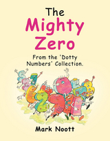 The Mighty Zero - Mark Noott