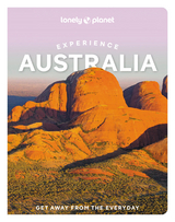 Lonely Planet Experience Australia - Lonely Planet; Hanrahan-Lawrence, Caoimhe; Atkinson, Brett; Ham, Anthony; McLachlan, Craig