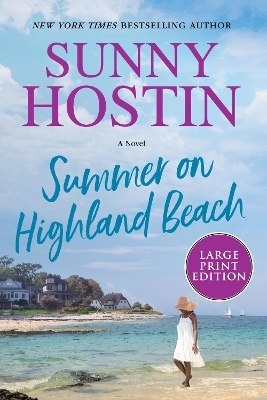 Summer on Highland Beach - Sunny Hostin