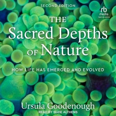 The Sacred Depths of Nature - Ursula Goodenough