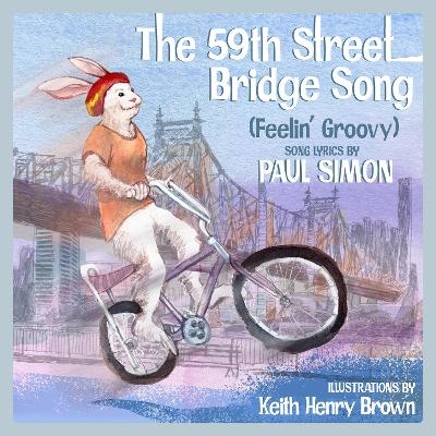 The 59th Street Bridge Song (Feelin' Groovy) - Paul Simon