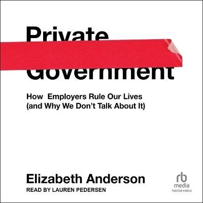 Private Government - Elizabeth Anderson