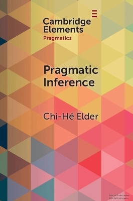 Pragmatic Inference - Chi-H&eacute; Elder