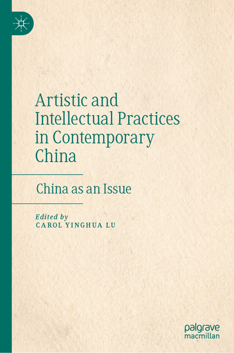 Artistic and Intellectual Practices in Contemporary China - 