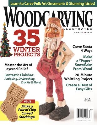 Woodcarving Illustrated Issue 105 Winter 2023 -  Editors of Woodcarving Illustrated