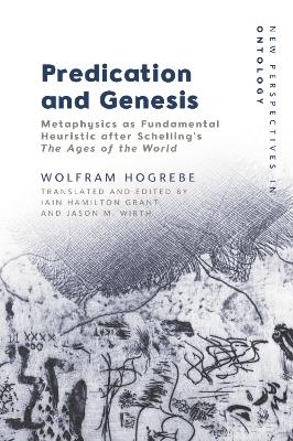Predication and Genesis - Wolfram Hogrebe