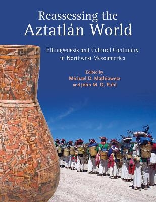 Reassessing the Aztatlán World