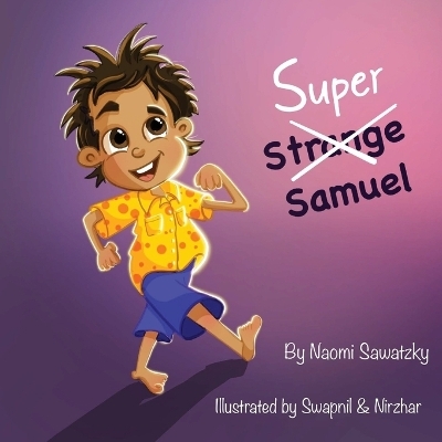 Super Samuel - Naomi Sawatzky